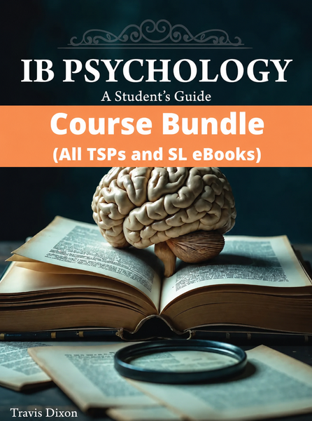 IB Psychology: A Student's Guide - Course Bundle (2025 Edition