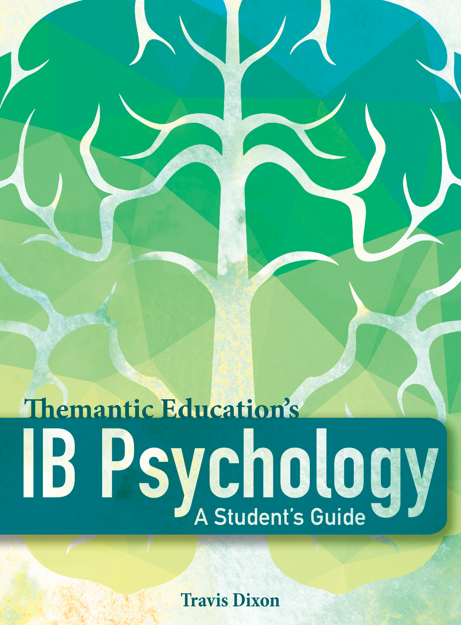 IB Psychology - A Student's Guide (Old Course - 2017) – Themantic